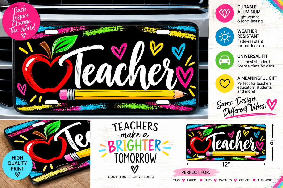 Teacher Decorative License Plate – 12" x 6"
