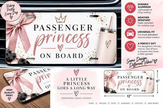 Passenger Princess on Board Decorative License Plate – 12" x 6"